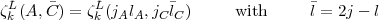 zL(A, C) = zL(j l ,j l )     with      l = 2j - l
 k          k  A A  C C
