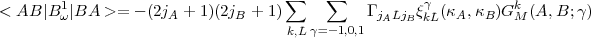         1                            sum     sum           g           k
< AB |B w| BA  >=  - (2jA + 1)(2jB + 1)          GjALjBqkL(kA, kB)G M(A, B;g)
                                    k,L g=-1,0,1
